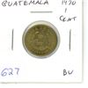 Image 1 : Guatemala. 1970 1 Centavo. BU.