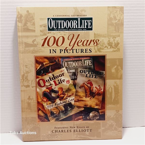 Outdoor Life: 100 Years in Pictures - Charles Newton Elliott