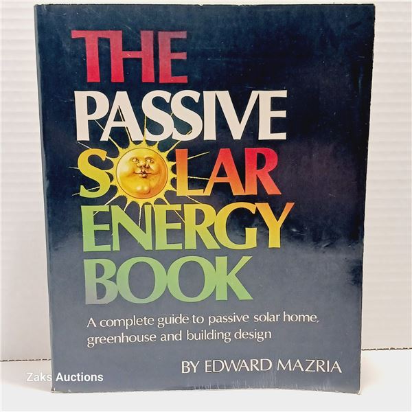 The Passive Solar Energy Book - Edward Mazria