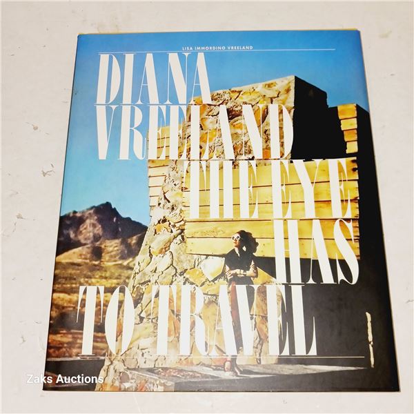 The Eye Has To Travel, Diana Vreland