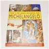 Image 1 : The Life and Works of Michelangelo, Rosalind Ormiston