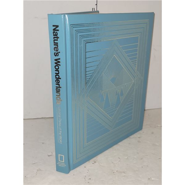 Nature's Wonderlands National Parks of the World, National Geographic Society