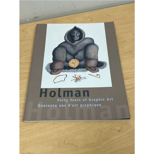 Holman Forty Years of Graphic Art - Winnipeg Art Gallery 96 pages