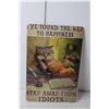 Image 4 : (2) Metal Signs- 11.75" x 8"- Wise Cat & Farm Scene