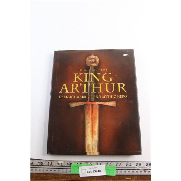King Arthur - Dark Age Warrior and Mythic Hero Book by John Matthew's