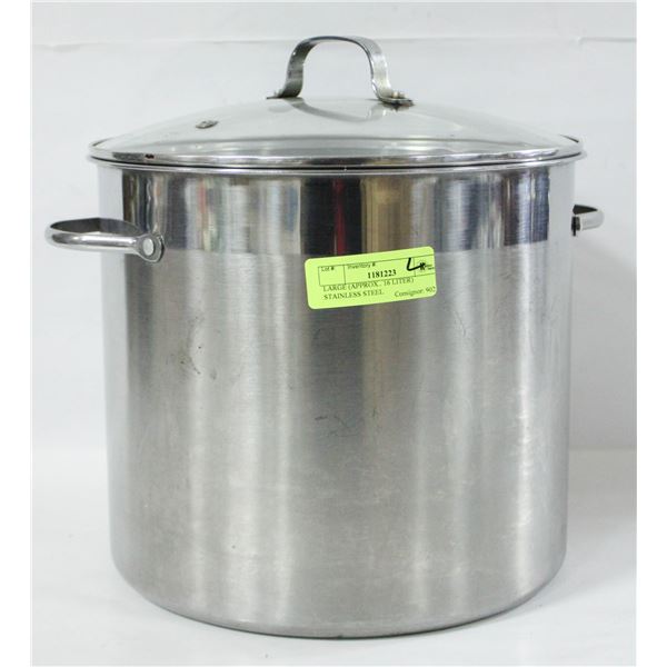 LARGE (APPROX.. 16 LITER) STAINLESS STEEL