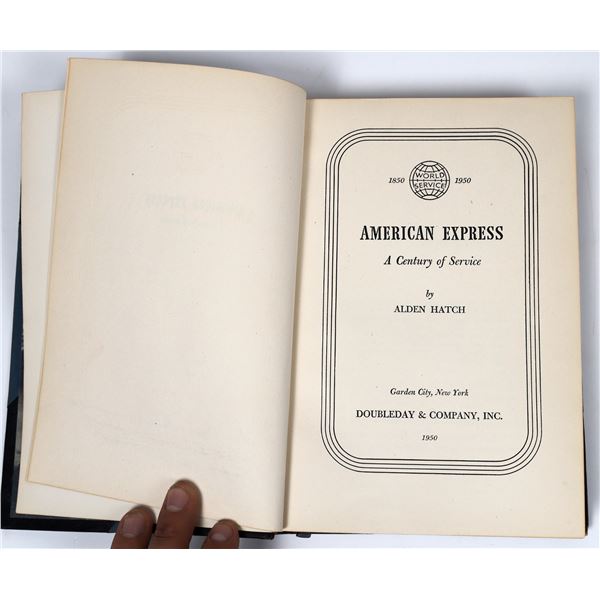 American Express, A Century of Service by Hatch  1950 [157117]