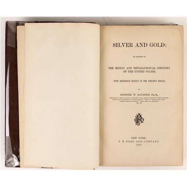 Silver and Gold by Raymond, Private Publishing, 1873, Rare [182965]