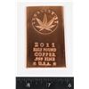 Image 1 : 2011 HALF POUND .999 FINE COPPER BAR. LEGALIZE IT