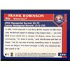 Image 2 : 2003 TOPPS FRANK ROBINSON (HOF)