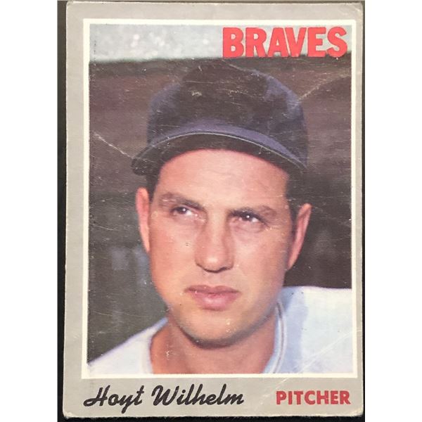 1970 O-PEE-CHEE HOYT WILHELM (HOF)