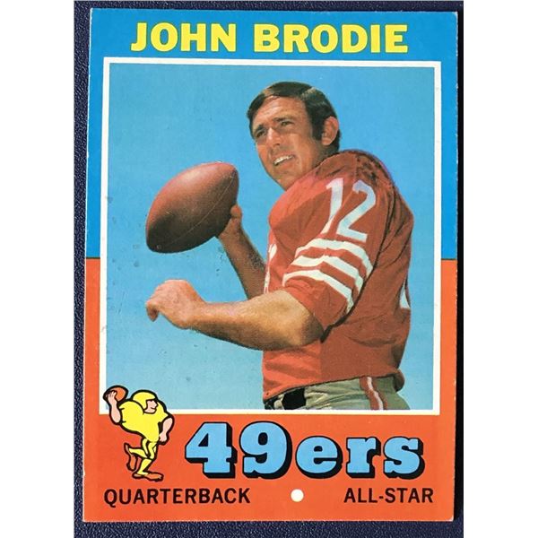 1971 TOPPS JOHN BRODIE (HOF)