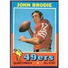 Image 1 : 1971 TOPPS JOHN BRODIE (HOF)
