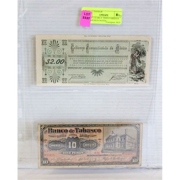 LOT OF 2 EARLY 1900'S VARIOUS OLD MEXICO NOTES