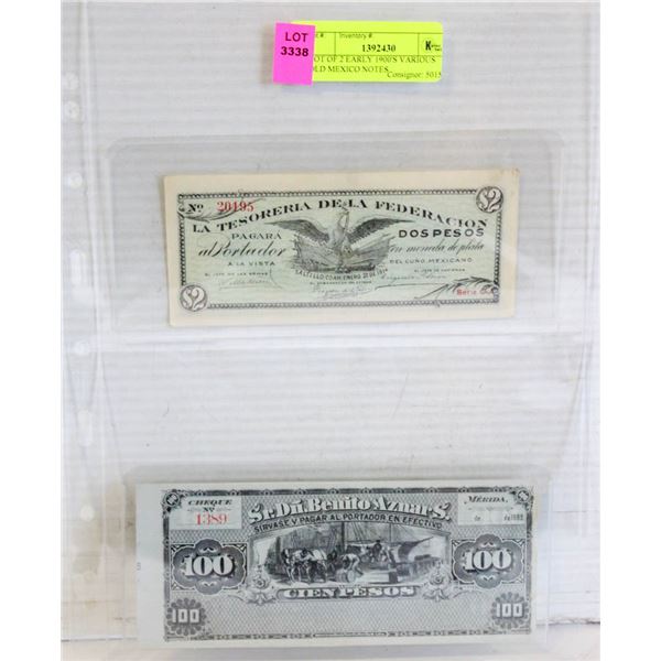 LOT OF 2 EARLY 1900'S VARIOUS OLD MEXICO NOTES