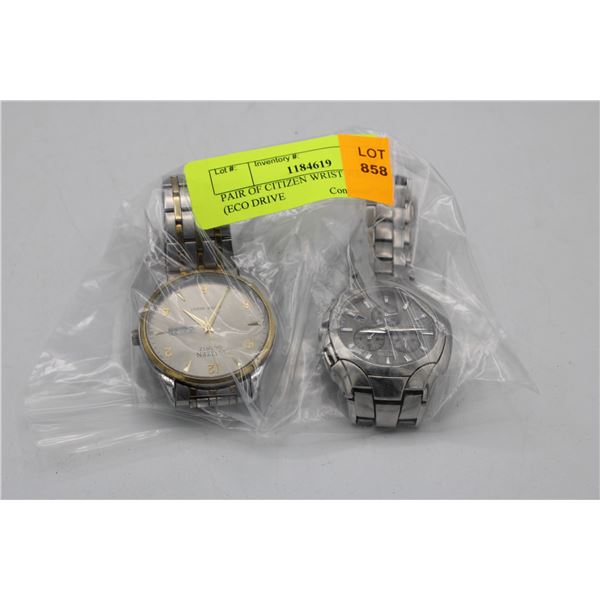 PAIR OF CITIZEN WRIST WATCHES (ECO DRIVE