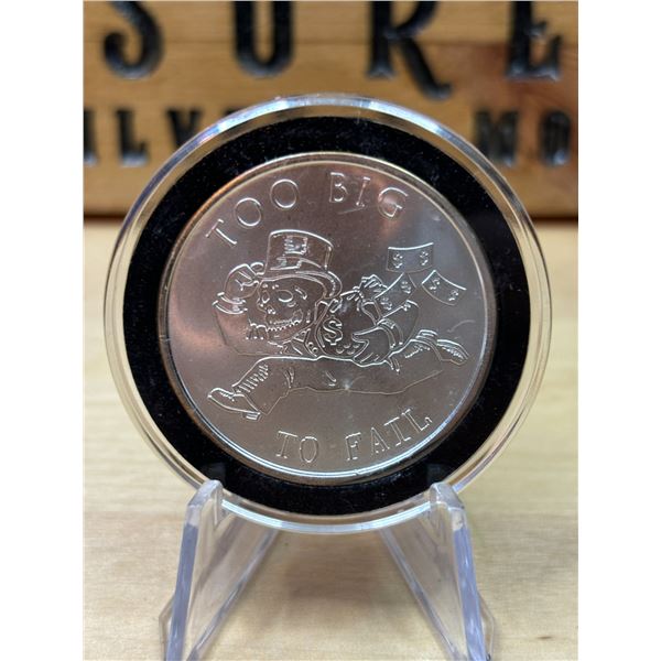 Lot 34-1) 1 oz Too big to fail silver round