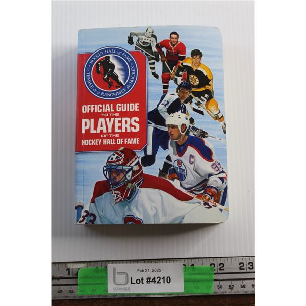 Hockey Hall Official Guide to the Players of the Hockey Hall of Fame Book