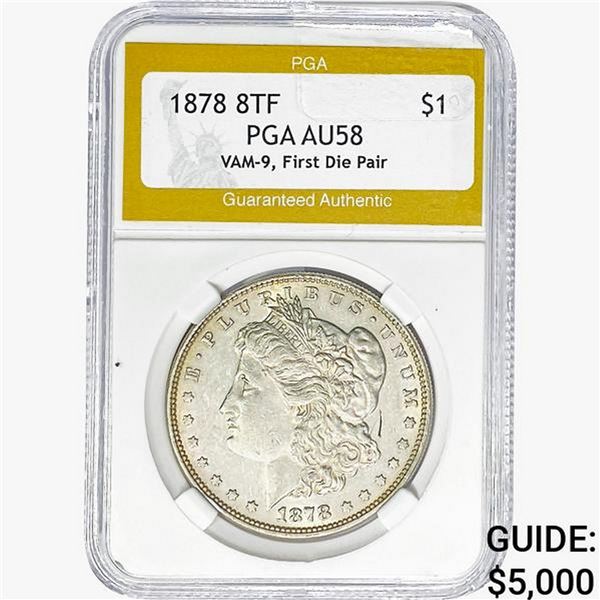 1878 8TF Morgan Silver Dollar PGA AU58 VAM-9, FDP