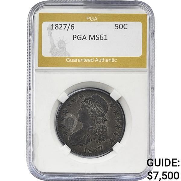 1827/6 Capped Bust Half Dollar PGA MS61
