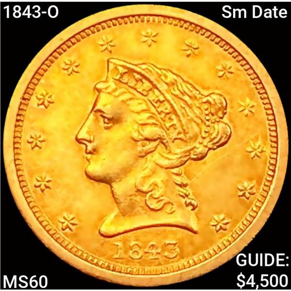 1843-O Sm Date $2.50 Gold Quarter Eagle UNCIRCULATED
