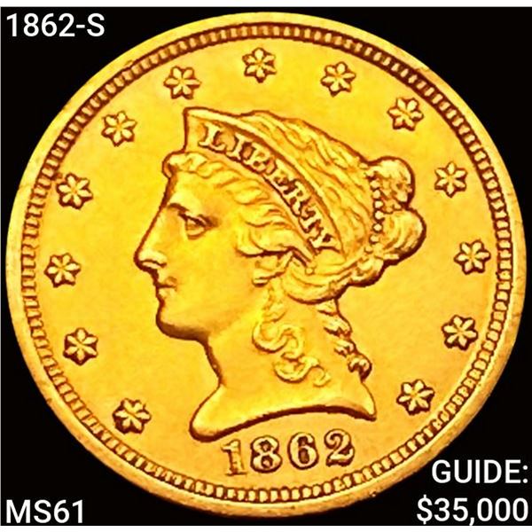 1862-S $2.50 Gold Quarter Eagle UNCIRCULATED