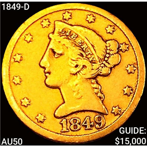 1849-D $5 Gold Half Eagle CLOSELY UNCIRCULATED