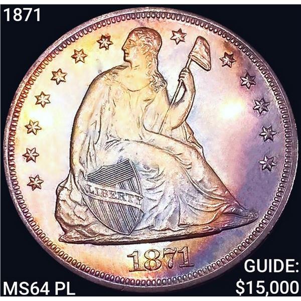 1871 Seated Liberty Dollar CHOICE BU PL