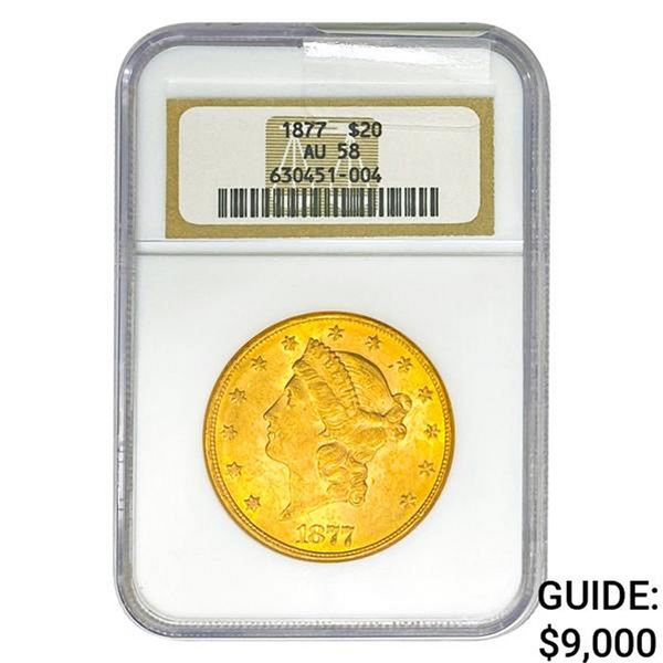 1877 $20 Gold Double Eagle NGC AU58