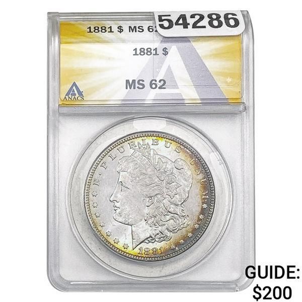 1881 Morgan Silver Dollar ANACS MS62