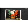 Image 1 : Reproduction metal Shell Oil & Petrol sign 26" x 16"