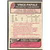 Image 2 : 1977 TOPPS VINCE PAPALE (HOF)