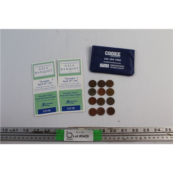 (12) Old Canadian Pennies, Cooke Insurance Card Holder and (2) 2012 Gala Banquet Tickets