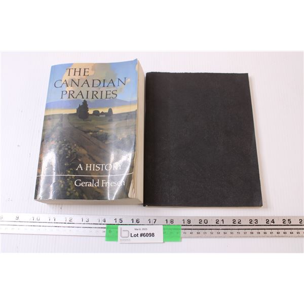 The Canadian Prairies A History (Reprinted 1993) and blank Notebook.