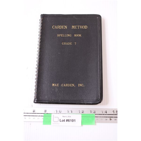 Carden Method Spelling Book Grade Seven Copyright 1952