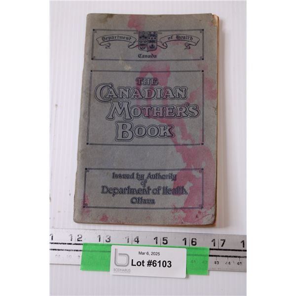 The Canadian Mothers Book Dept. of Health Canada