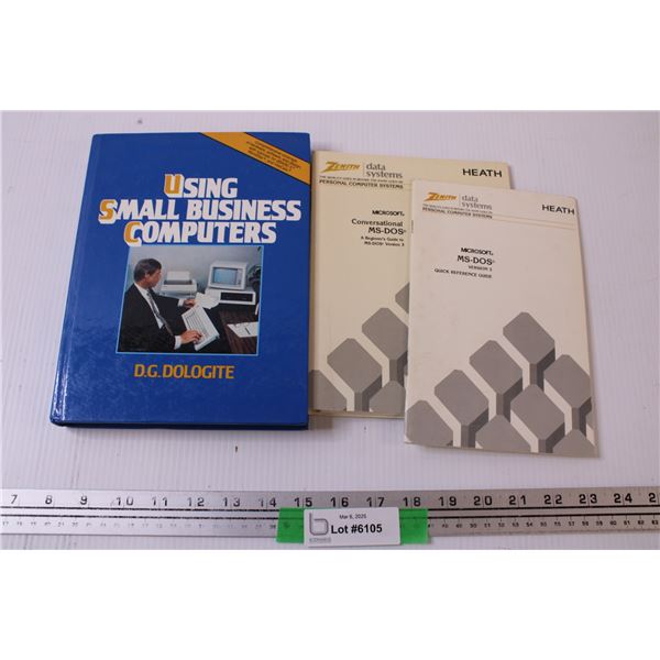 Using Small Business Computers and 2 DOS Reference Manuals (Microsoft)
