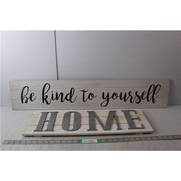 (2) Home Decor Signs, Up to 37" Long & 9" Tall