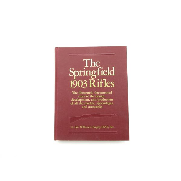 "THE SPRINGFIELD 1903 RIFLES" BOOK