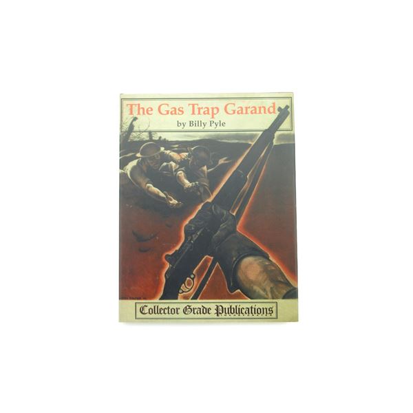 "THE GAS TRAP GARAND" BOOK