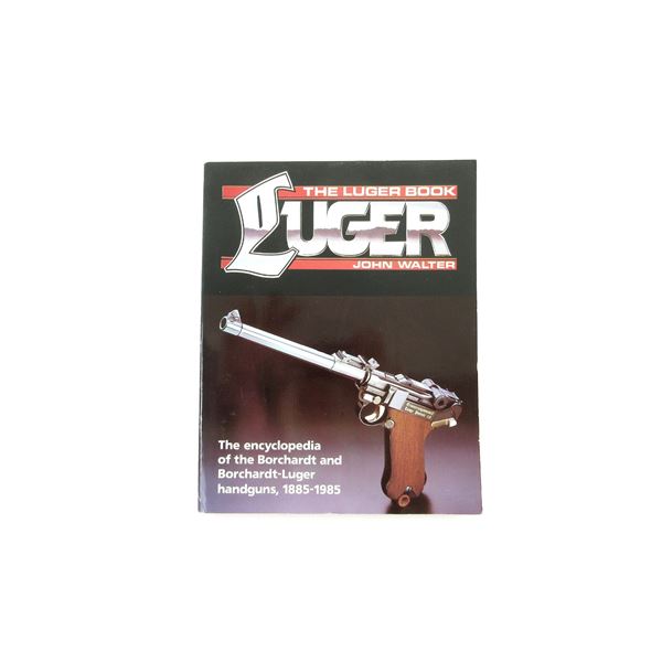 "THE LUGER BOOK, LUGER" BOOK