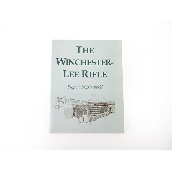 "THE WINCHESTER-LEE RIFLE" BOOK