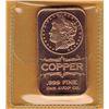 Image 1 : 1 OUNCE COPPER BAR -  .999 FINE - US MORGAN DOLLAR DESIGN