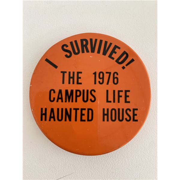 I survived the 1976 campus life haunted house vintage pin