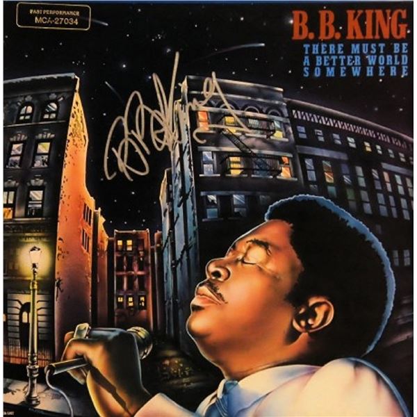 B.B. King signed "There Must Be A Better World Somewhere" album