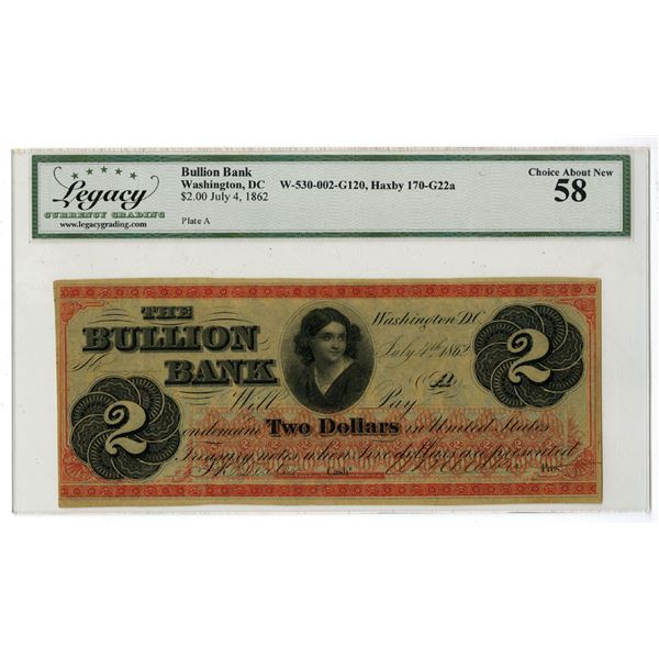 Washington D.C. Bullion Bank, July 4, 1862, Obsolete Banknote.