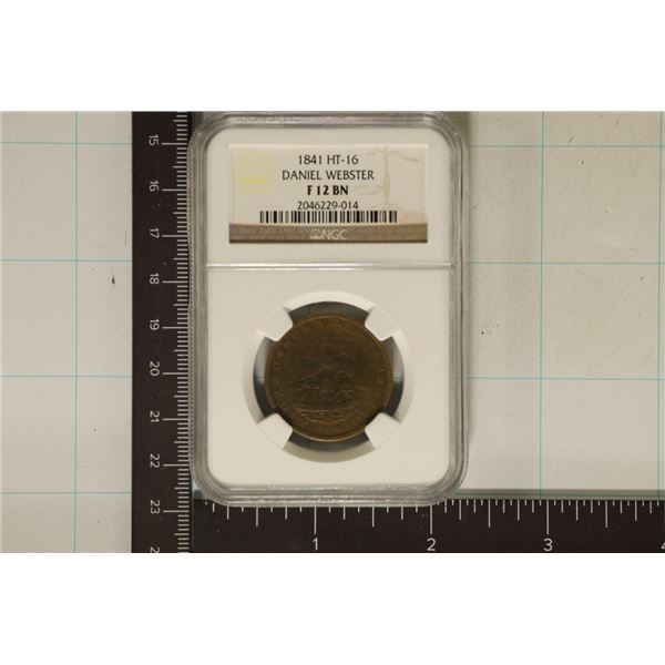 1841 HARD TIMES TOKEN HT-16 DANIEL WEBSTER F12BN