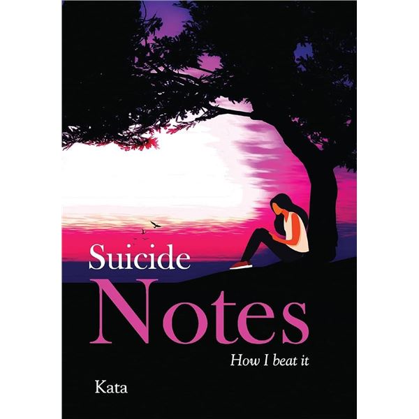 NEW PAPERBACK-SUICIDE NOTES HOW I BEAT IT