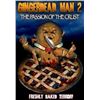 Image 4 : Gingerdead Man 2: Passion of the Crust (2008) - Gingerdead Man Puppet
