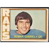 Image 1 : 1972 TOPPS ROMAN GABRIEL